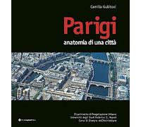 Parigi. Anatomia di una città - [Longobardi]