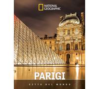 Parigi. Città del mondo - 2025 - White Star (Viaggi e turismo)