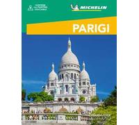 Parigi Guida Turistica Michelin - Mappa Dettagliata Ripiegabile | Guida Turistica Essenziale | Scopri i Segreti di Parigi, Edizione Aggiornata
