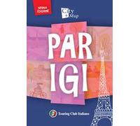 Parigi. Con Carta geografica ripiegata