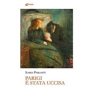 Parigi è stata uccisa