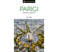 Parigi. Ediz. aggiornata. Con mappa estraibile - AA.VV.