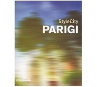 Parigi. Ediz. illustrata
