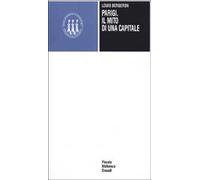 Parigi, il mito di una capitale