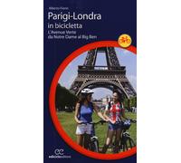 Parigi-Londra in bicicletta. L'Avenue Verte da Notre Dame al Big
