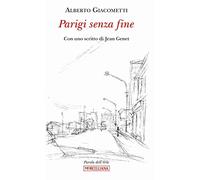 Parigi senza fine. Ediz. illustrata