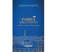 Parigi, solo andata - [Edizioni Effedì]