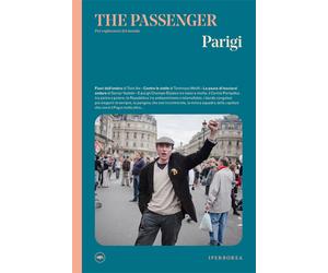 Parigi. The passenger. Per esploratori del mondo. Ediz. a colori - AA.VV.