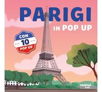 Parigi. Viaggi in pop up. Ediz. a colori