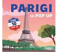 Parigi. Viaggi in pop up. Ediz. a colori