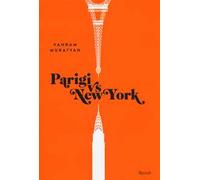 Parigi vs New York. Ediz. illustrata