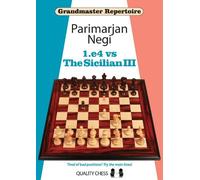 Parimarjan Negi 1.e4 vs The Sicilian III (Tascabile) Grandmaster Repertoire