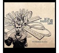 Parins Bob & True Love Always - Kissing Rocks