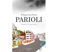 Parioli. Topografia di un sogno borghese