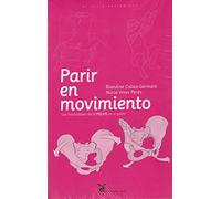 PARIR EN MOVIMIENTO. LAS MOVILIDADES DE LA PELVIS EN EL PAR