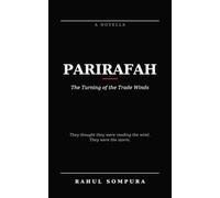 Parirafah: The Turning of the Trade Winds