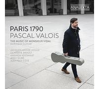 PARIS 1790 THE MUSIC OF MONSIEUR VIDAL