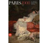 Paris 1900. La collezione del Petit Palais di Parigi. Ediz. illustrata