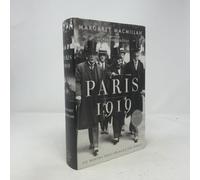 Paris 1919: Six Months That Changed the World