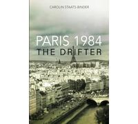 Paris 1984: The Drifter