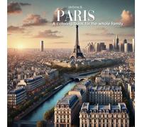 Paris: A coloring book for the whole family