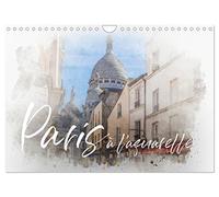 Paris à l'aquarelle (Wandkalender 2026 DIN A4 quer), CALVENDO Monatskalender: Genießen Sie den Frühling in Paris mit dem Schöneicher Fotografen Olaf Bruhn.