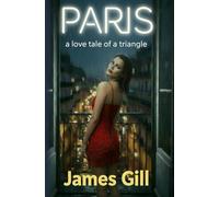 Paris: a love tale of a triangle