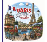 Paris Adventures Colouring Book