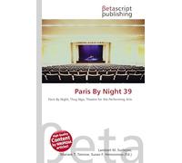 Paris By Night 39: Paris By Night, Thuy Nga, Theatre for the Performing Arts
