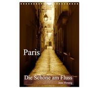 Paris - Die Schöne am Fluss (Wandkalender 2026 DIN A4 hoch), CALVENDO Monatskalender: Paris auf den zweiten Blick im nostalgischen Sepia