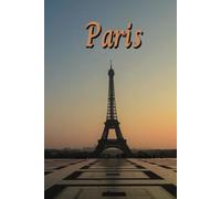 Paris Dreamscape Hardcover Journal: 100 Pages of Elegance for Your Thoughts: Experience Parisian Charm with Lined Pages Showcasing Stunning City Views - A Perfect Gift for Writers and Travelers