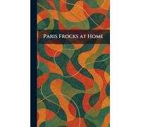 Paris Frocks at Home