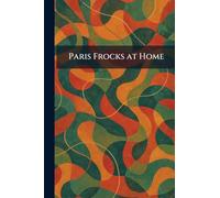 Paris Frocks at Home