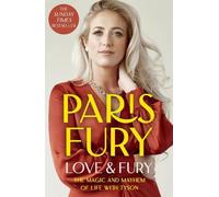 Paris Fury Love and Fury (Tascabile)