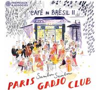 Paris Gadjo Club Café Du Brésil II: Sambou Sambou (CD) Album