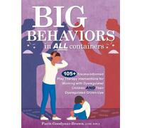 Paris Goodyear Brown Big Behaviors in All Containers (Tascabile)