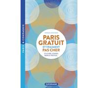 Paris gratuit et vraiment pas cher