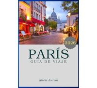 París Guía de viaje 2026