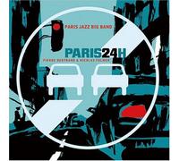 Paris Jazz Big Band - Paris 24 Heures