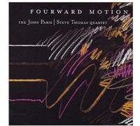 Paris, John & Steve Thomas - Fourward Motion