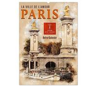 Paris - la Ville de l'amour (Wandkalender 2026 DIN A2 hoch), CALVENDO Monatskalender: Paris, bezaubernde Stadt an der Seine.