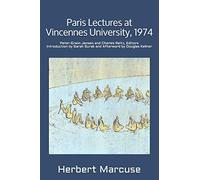 Paris Lectures at Vincennes University, 1974: Global Capitalism and Radical Opposition