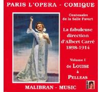 Paris L'OpÉra-Comique Vol 1;Les CrÉations 1900-1902