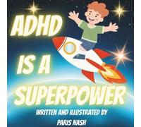 Paris Louise Nash ADHD Is A Superpower (Tascabile)