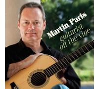 Paris, Martin - Guitarist Off The Vine