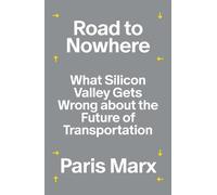 Paris Marx Road to Nowhere (Tascabile)