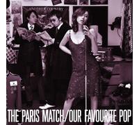 Paris Match - Our Favorite Pop