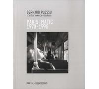 Paris-Matic: 1970-1990