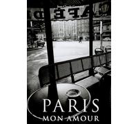 Paris Mon Amour by Jean-Claude Gautrand (1999-05-04)
