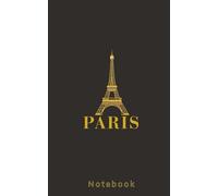 Paris Notebook: Minimal Lined Journal | 5 x 8 in | 120 Pages | Matte Cover